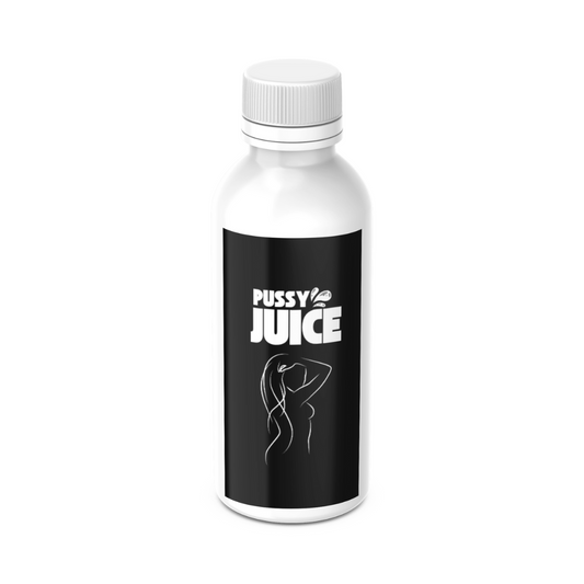 PUSSY JUICE